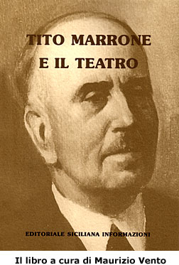 Tito marrone e il teatro - a cura di Maurizio Vento - cliccare sul libro per richiederlo all'editore