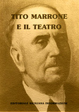 Maurizio Vento : Tito Marrone e il teatro