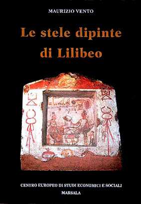 La stele puniche : libro sulle edicole dipinte di Lilibeo - FAI CLICK PER CHIEDERE INFORMAZIONI SUL VOLUME
