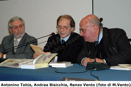 Antonino Tobia, Andrea Bisicchia, Renzo Vento
